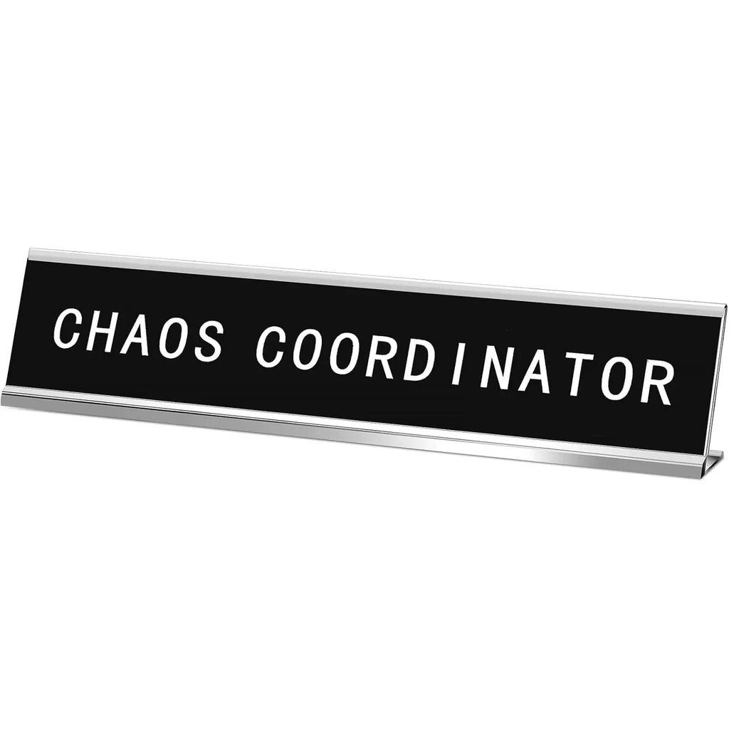 Chaos Coordinator Desk Signs, Funny Desk Signs for Office